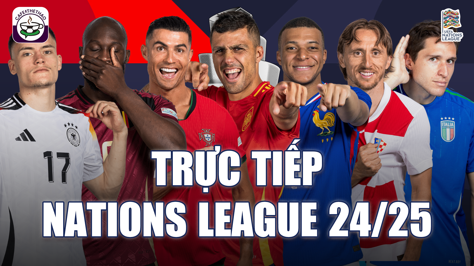 Xem trực tiếp Nations League 24/25 Tại Cafe Thể Thao